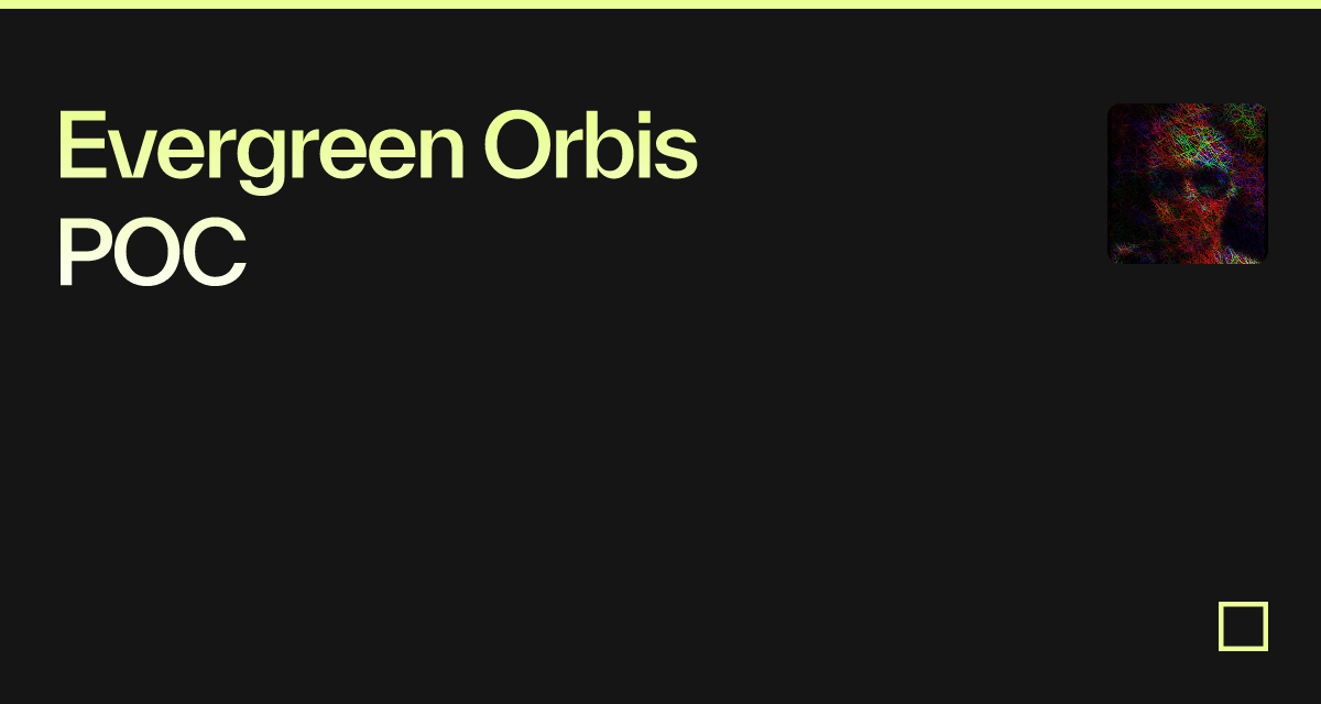 Evergreen Orbis POC - Codesandbox