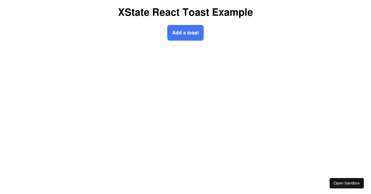 XState React Toast With Counter - Codesandbox