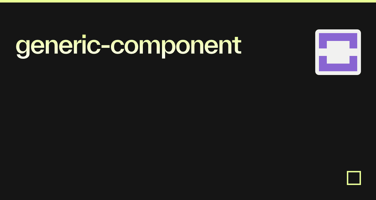 generic-component - Codesandbox