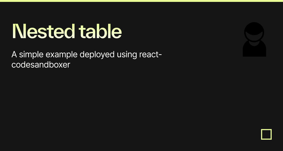Nested table - Codesandbox