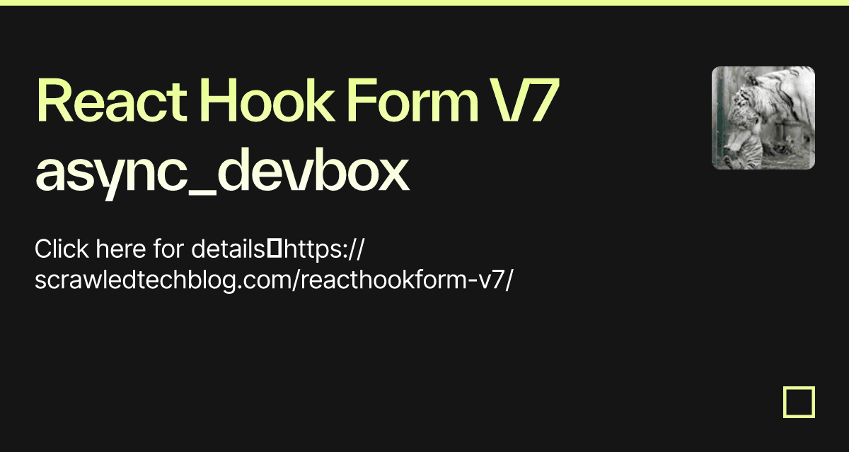 React Hook Form V7 async_devbox - Codesandbox