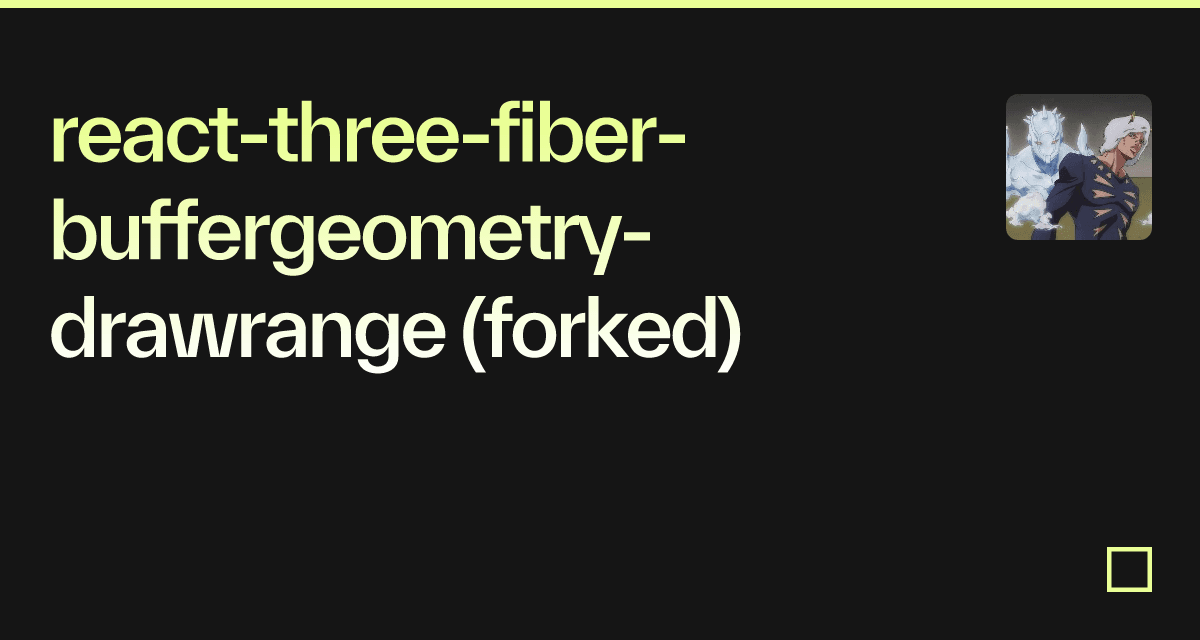 react-three-fiber-buffergeometry-drawrange (forked) - Codesandbox