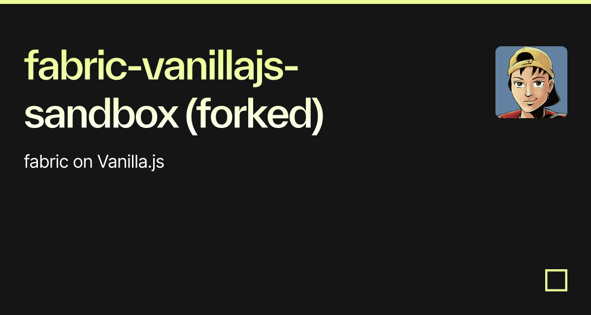 fabric-vanillajs-sandbox (forked) - Codesandbox