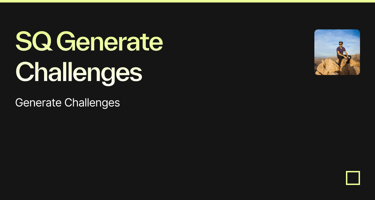 SQ Generate Challenges - Codesandbox