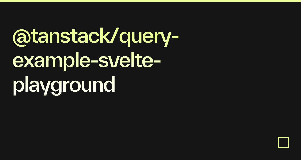 @tanstack/query-example-svelte-playground - Codesandbox