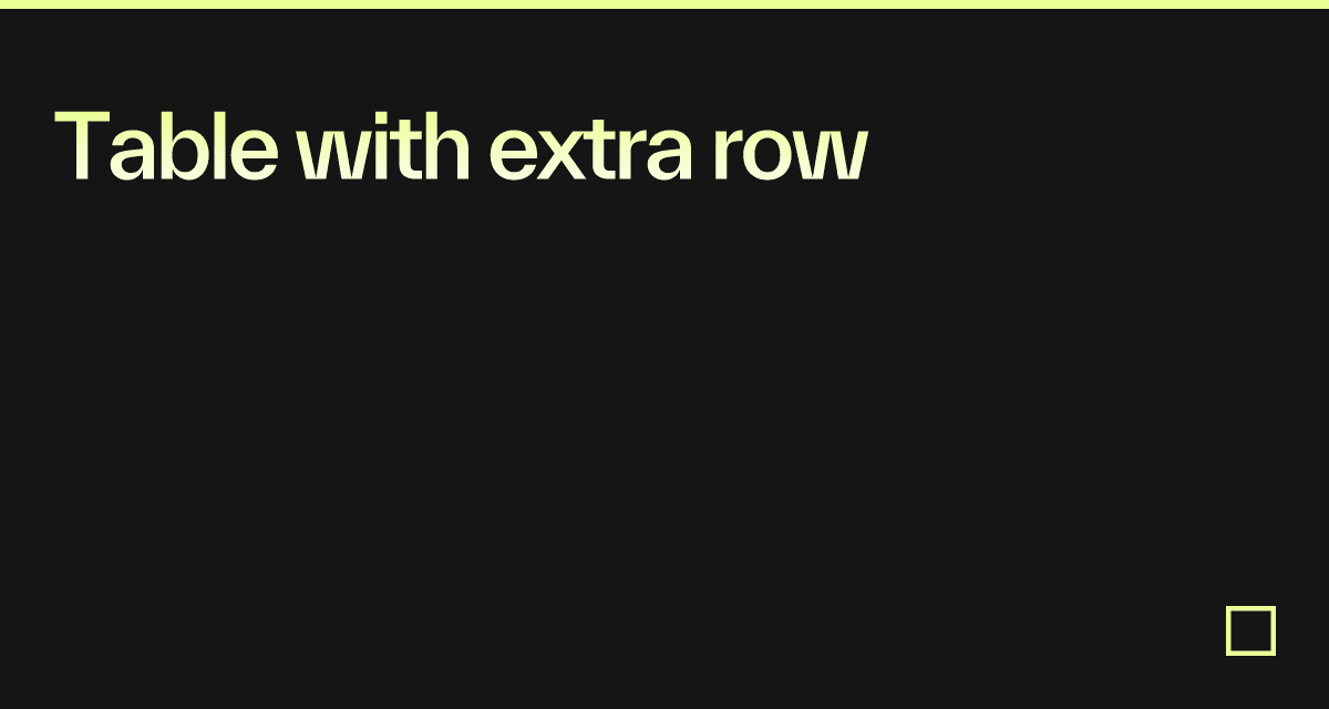 Table with extra row - Codesandbox