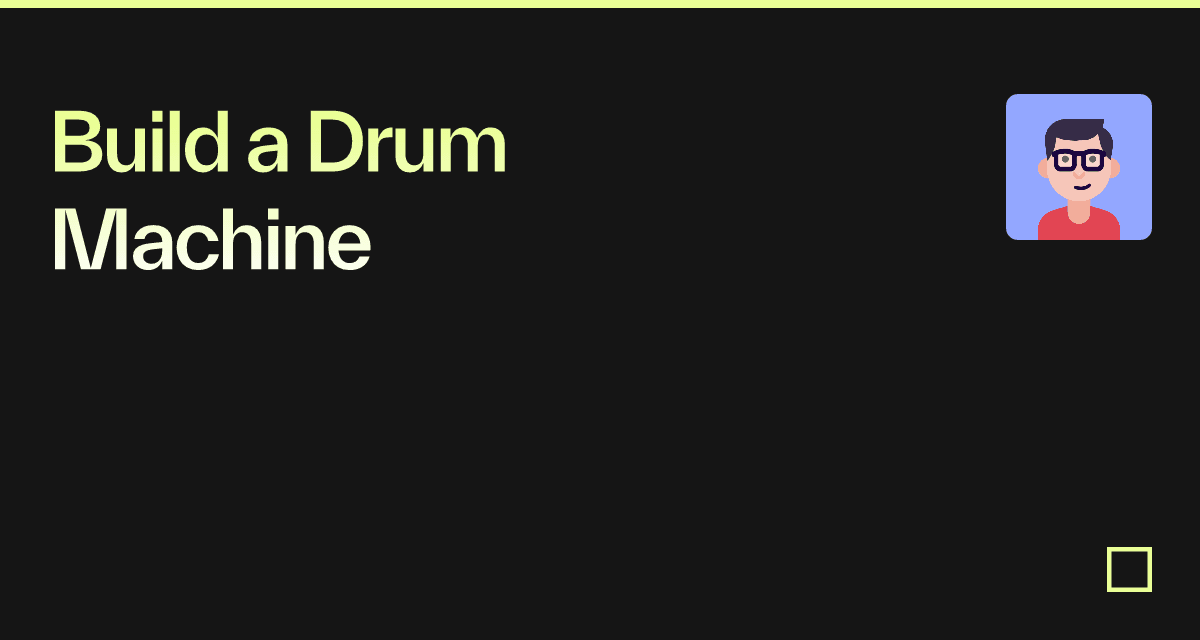 Build a Drum Machine - Codesandbox