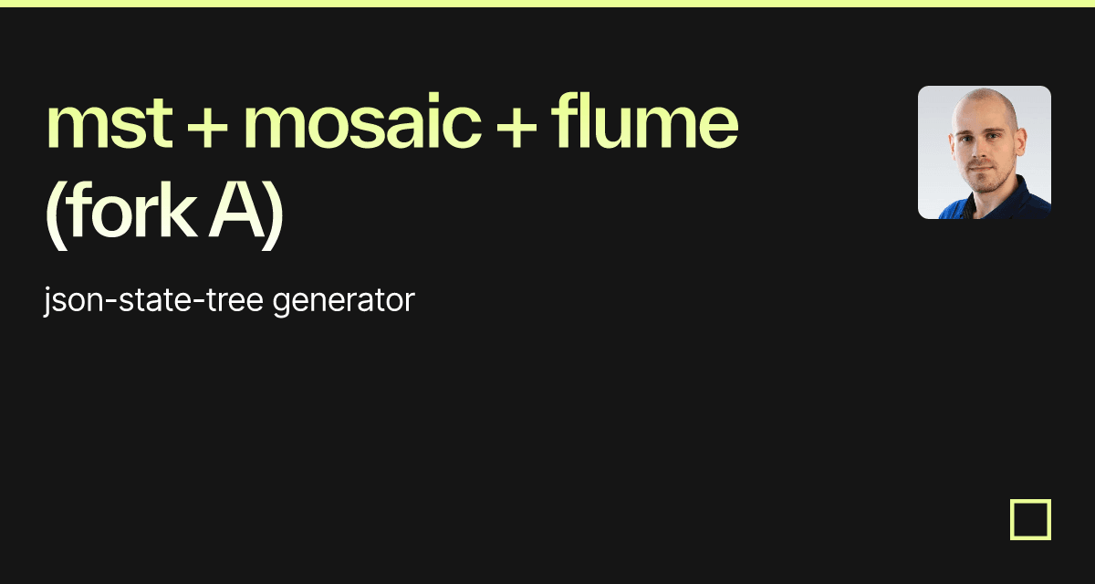 mst + mosaic + flume (fork A) - Codesandbox
