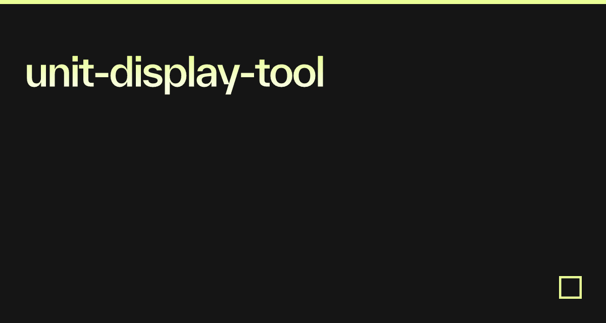Unit Display Button unit-display-tool - Codesandbox