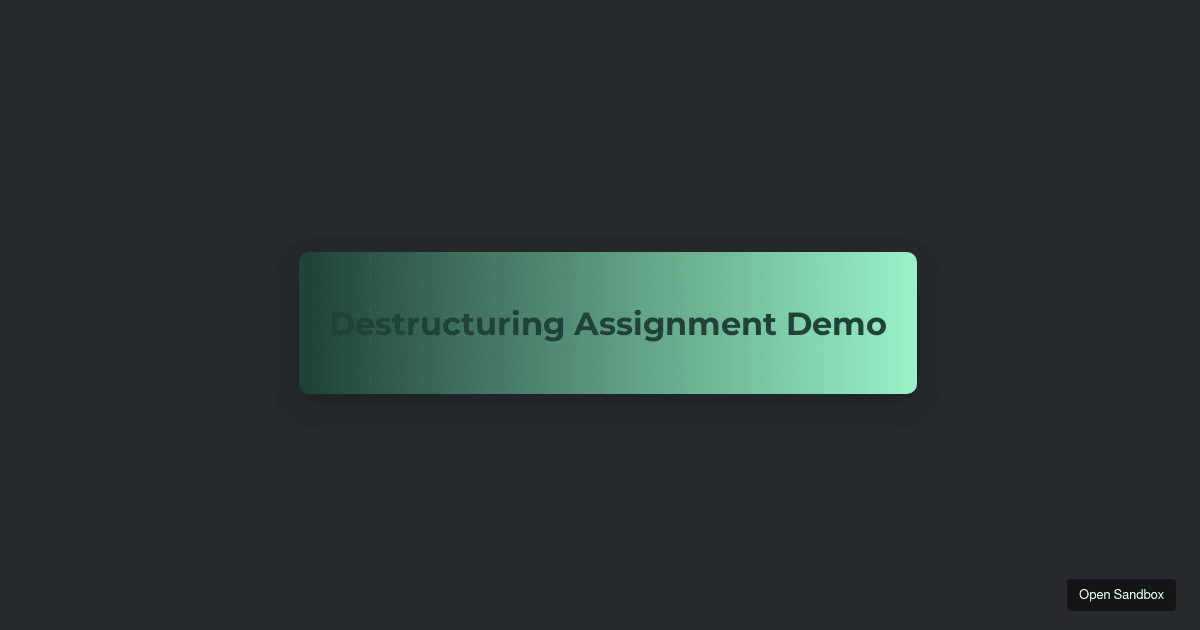 Unleashing Cleaner Code: Destructuring in JavaScript - Codesandbox