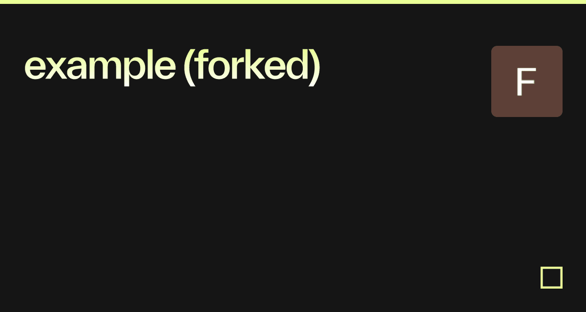 example (forked) - Codesandbox