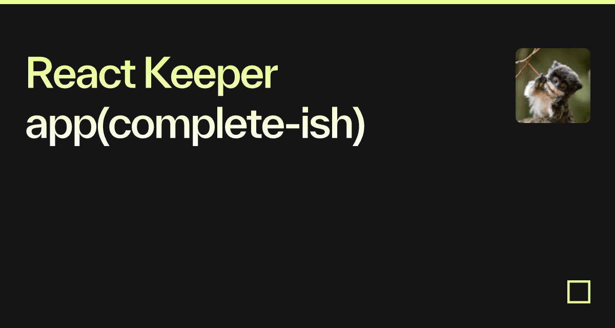 React Keeper app(complete-ish) - Codesandbox