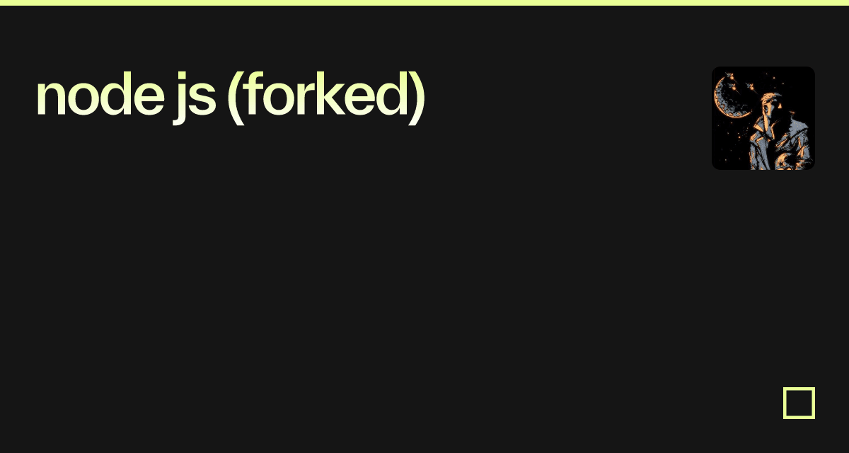 node js (forked) - Codesandbox