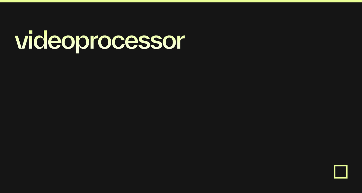 videoprocessor Codesandbox