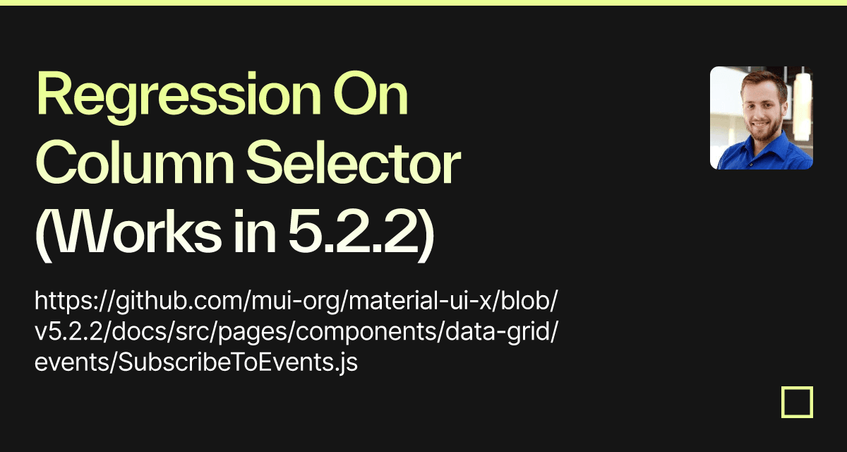 Regression On Column Selector (Works in 5.2.2) - Codesandbox