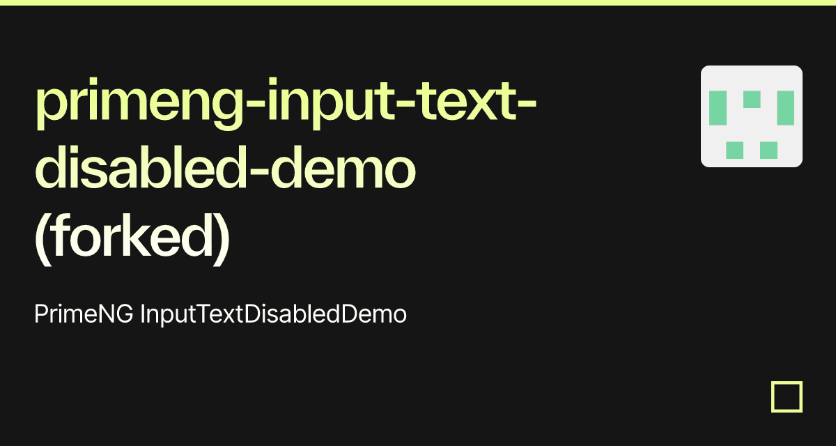 primeng-input-text-disabled-demo (forked) - Codesandbox