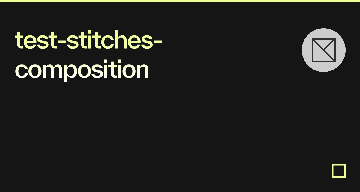 test-stitches-composition - Codesandbox