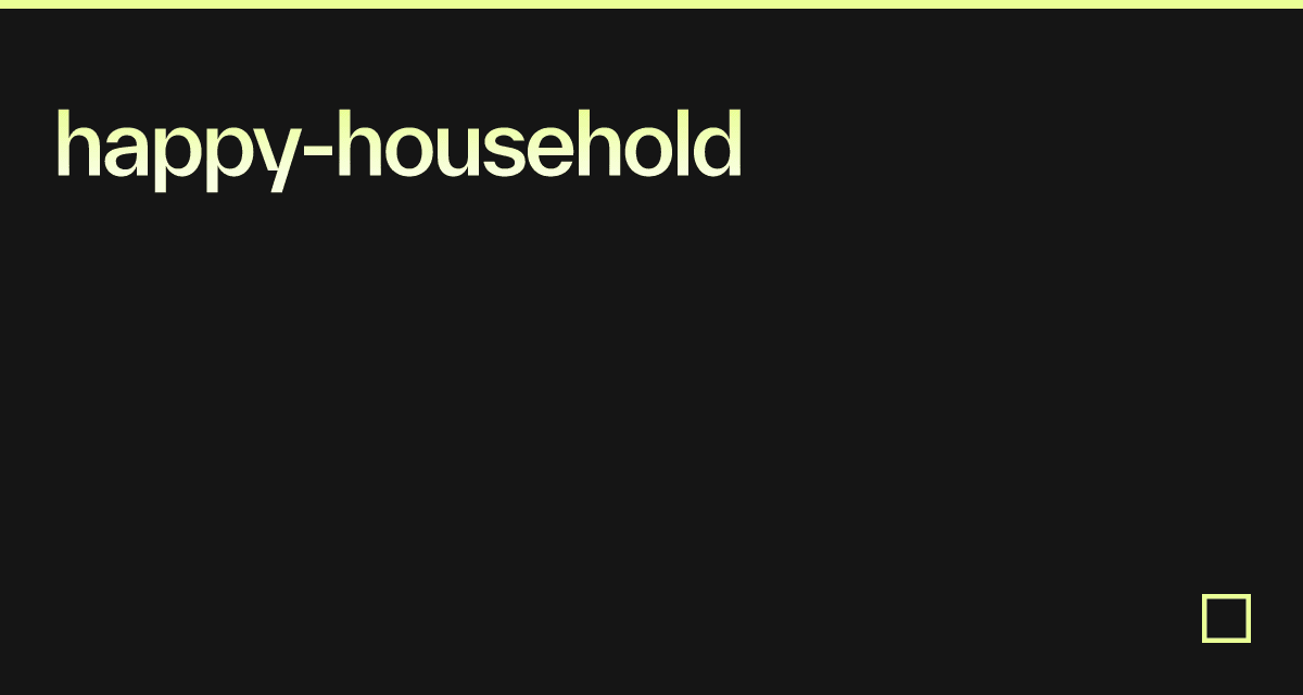 happyhousehold Codesandbox