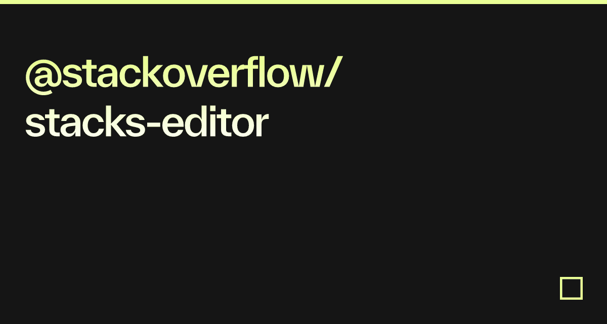 @stackoverflow/stacks-editor - Codesandbox