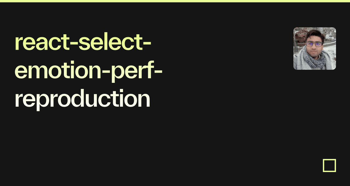 react-select-emotion-perf-reproduction - Codesandbox