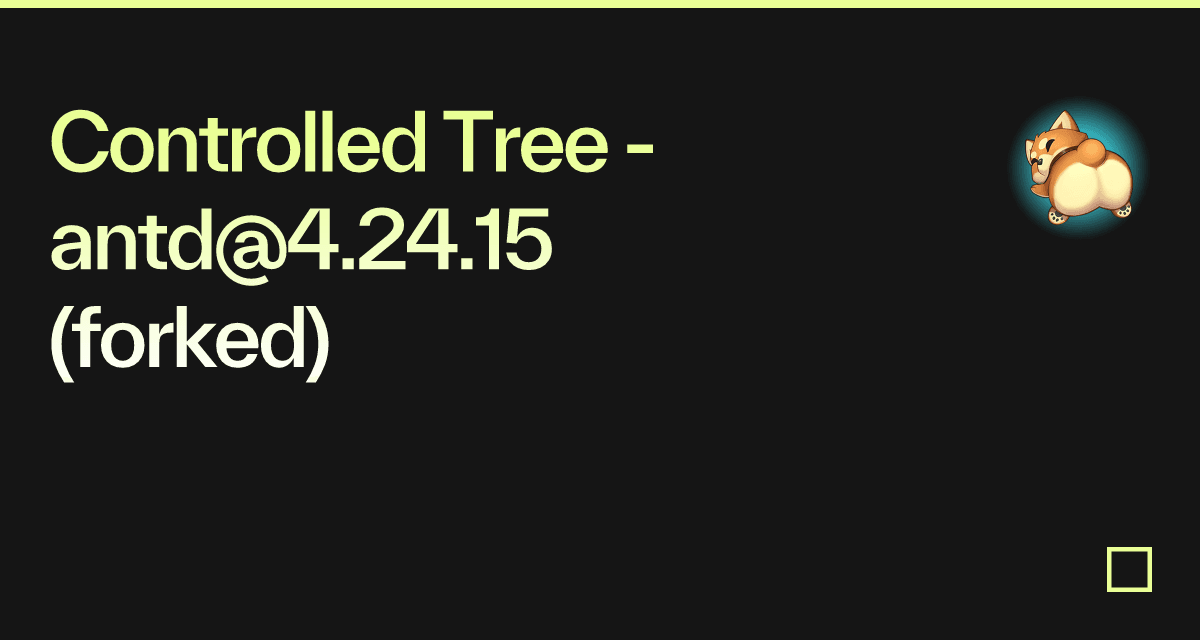 Controlled Tree - antd@4.24.15 (forked) - Codesandbox