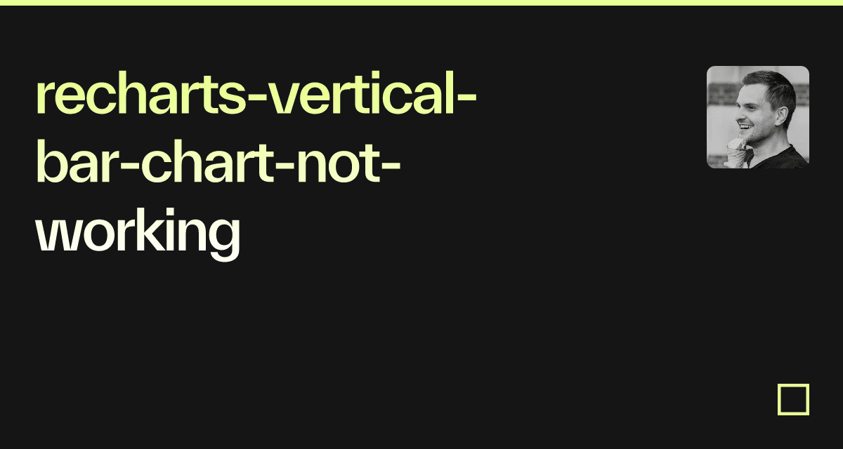 recharts-vertical-bar-chart-not-working-codesandbox