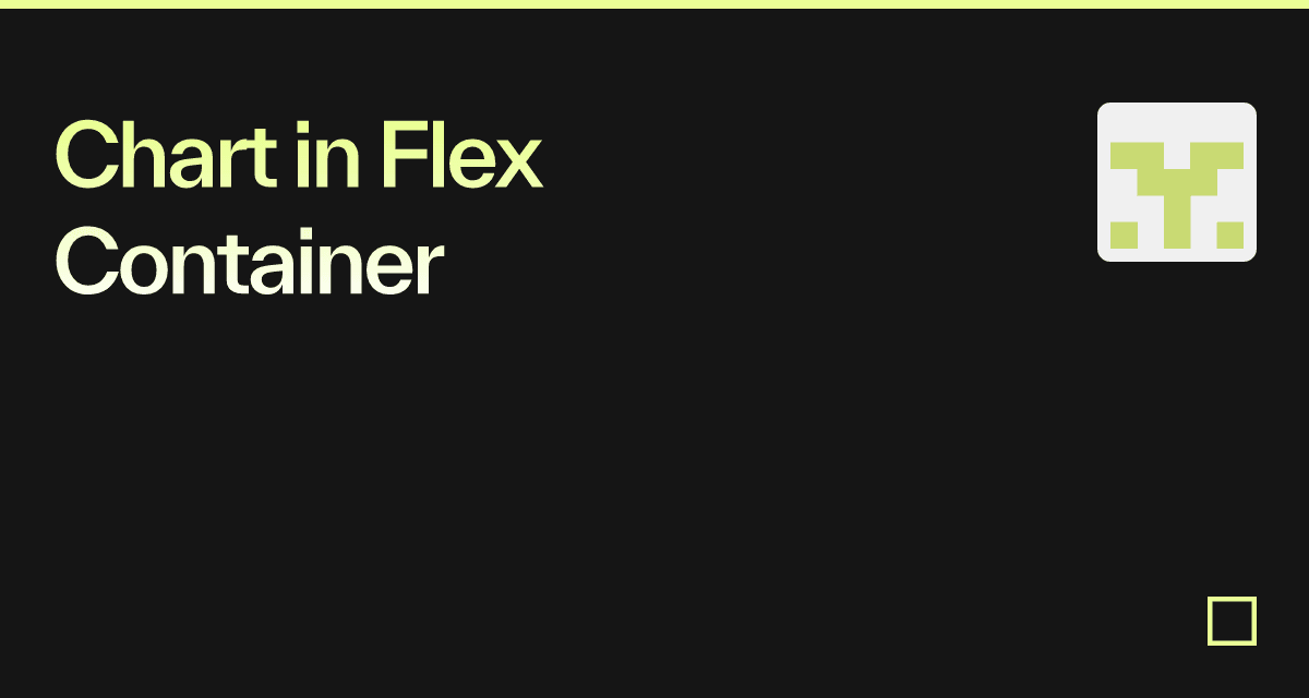 Chart in Flex Container - Codesandbox