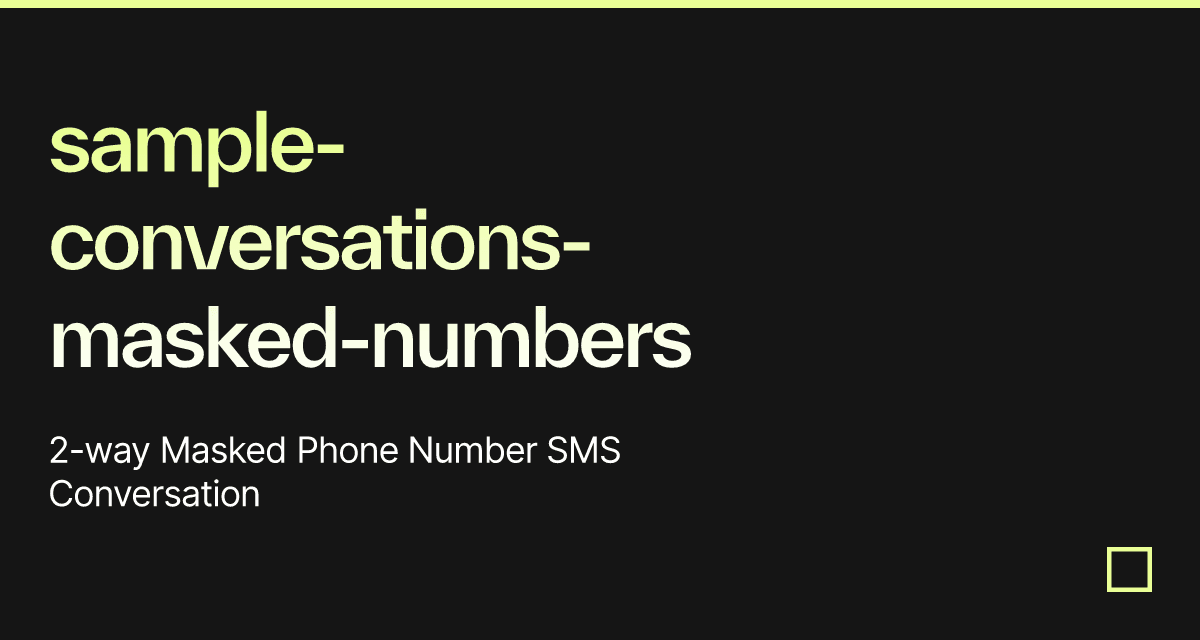 sample-conversations-masked-numbers - Codesandbox