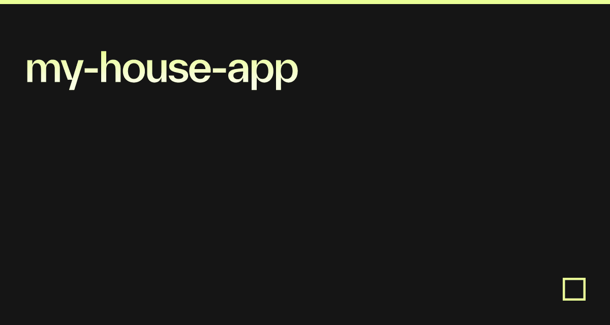 myhouseapp Codesandbox