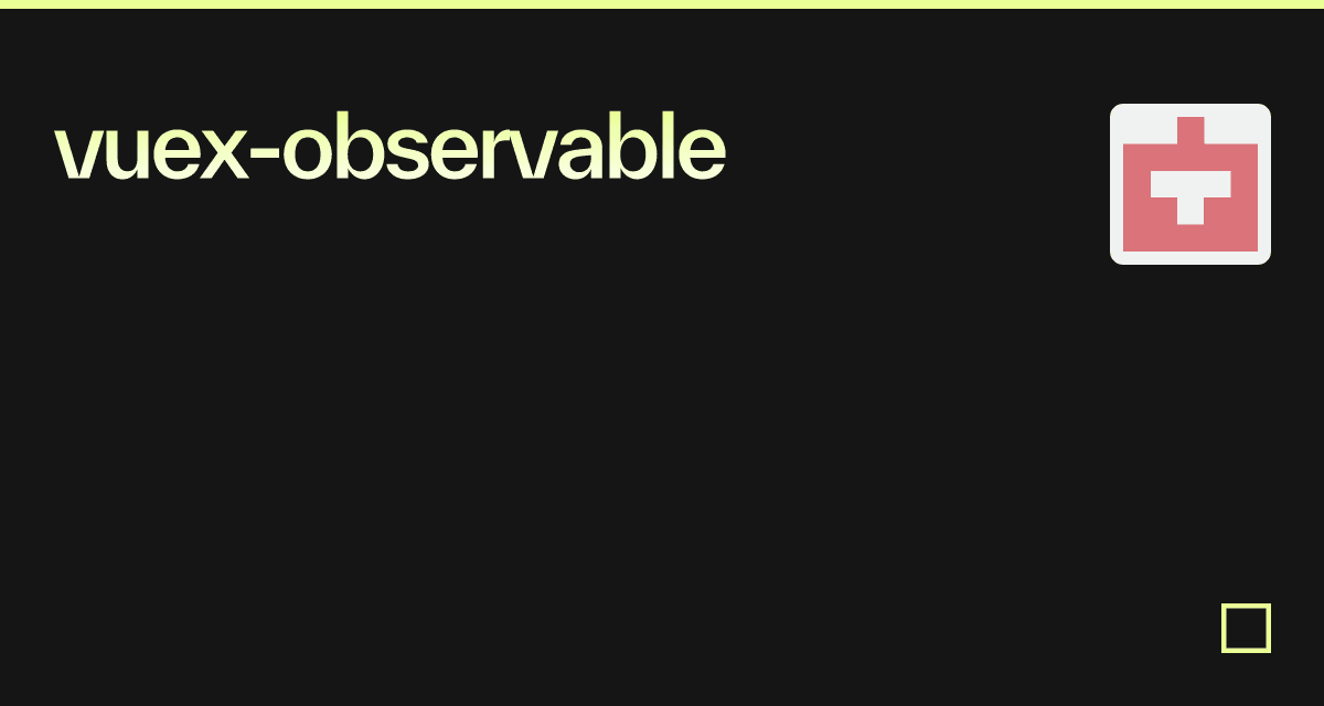 vuex-observable - Codesandbox