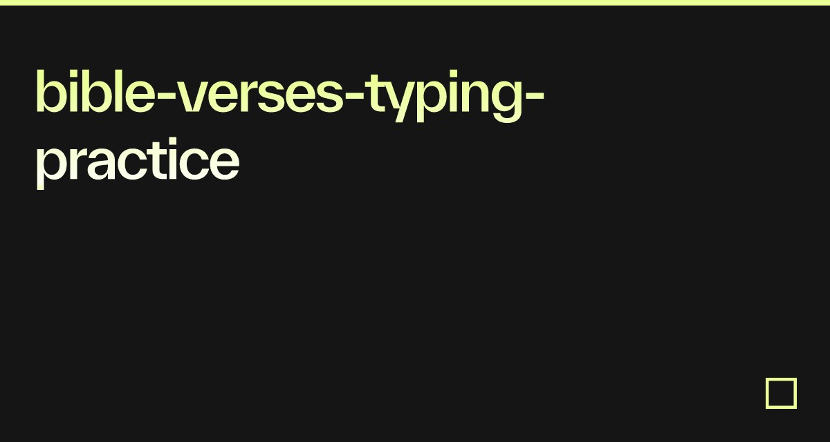 bible-verses-typing-practice - Codesandbox