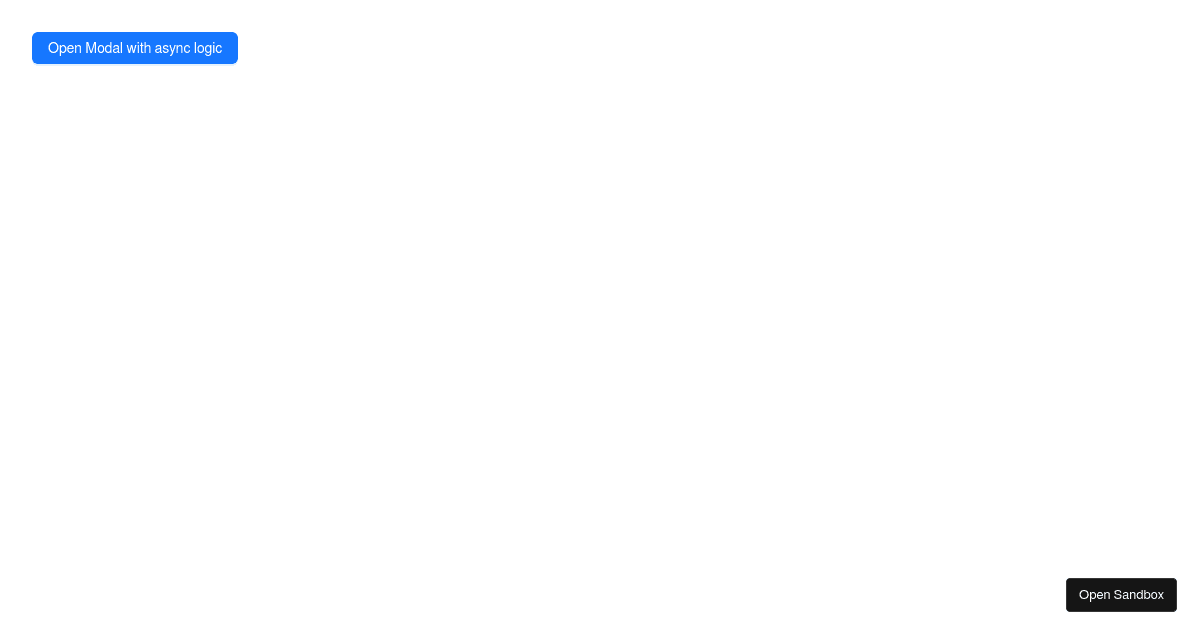 Asynchronously close - antd@5.10.2 - Codesandbox
