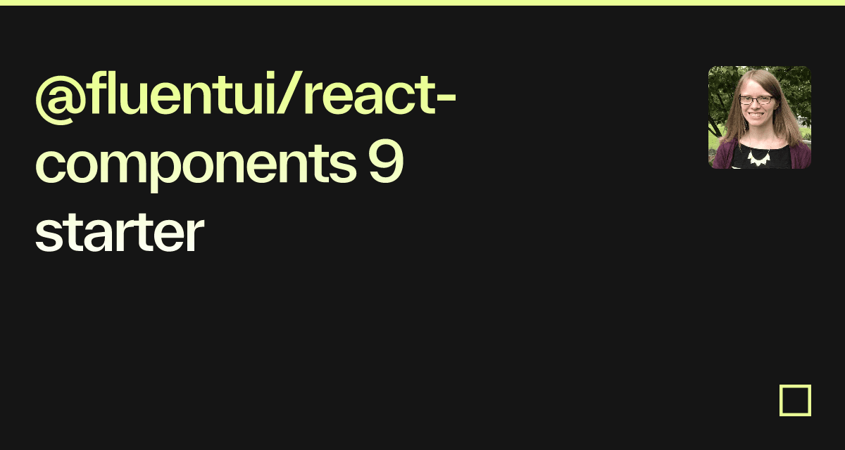 fluentui/react-components 9 starter - Codesandbox