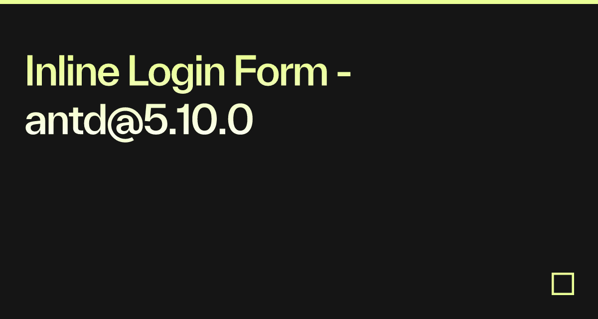 Inline Login Form - antd@5.10.0 - Codesandbox