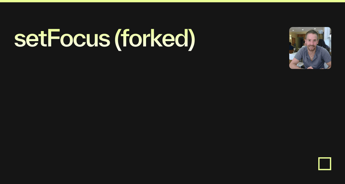 setFocus (forked) - Codesandbox