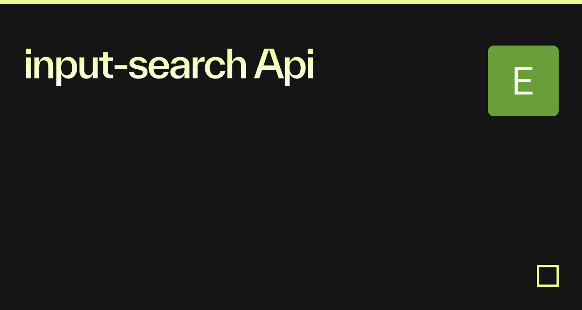 input-search Api - Codesandbox