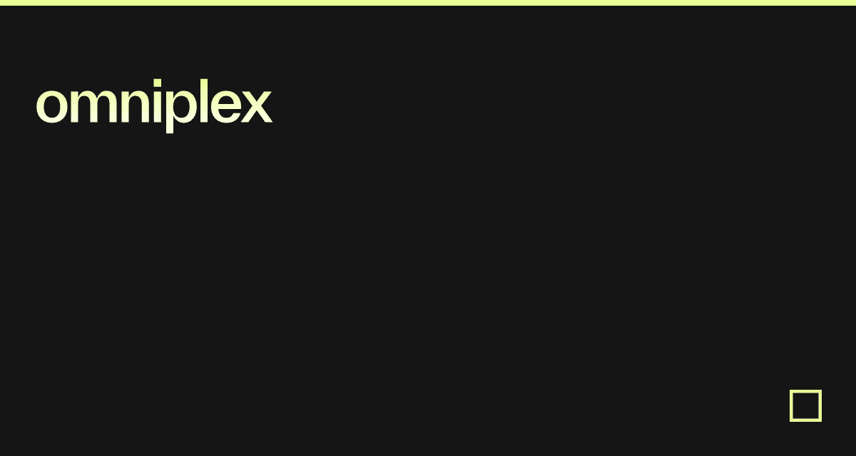 omniplex - Codesandbox