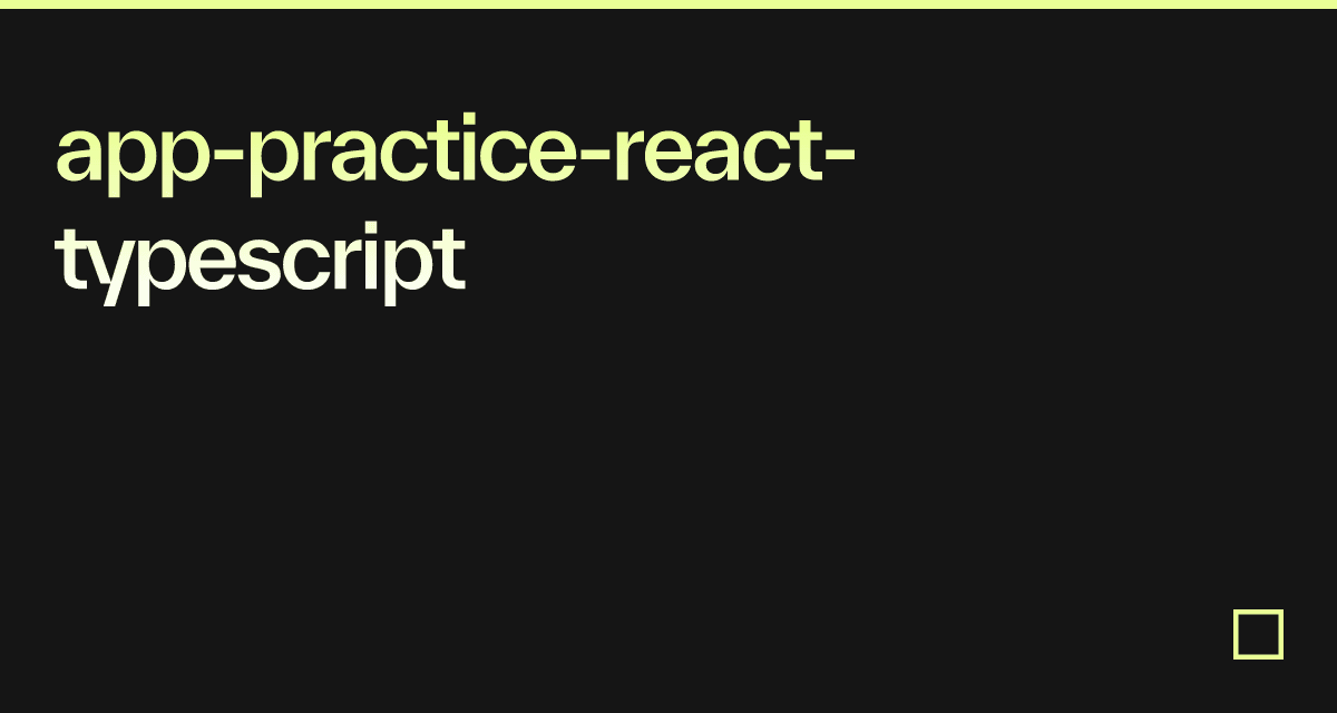 app-practice-react-typescript - Codesandbox