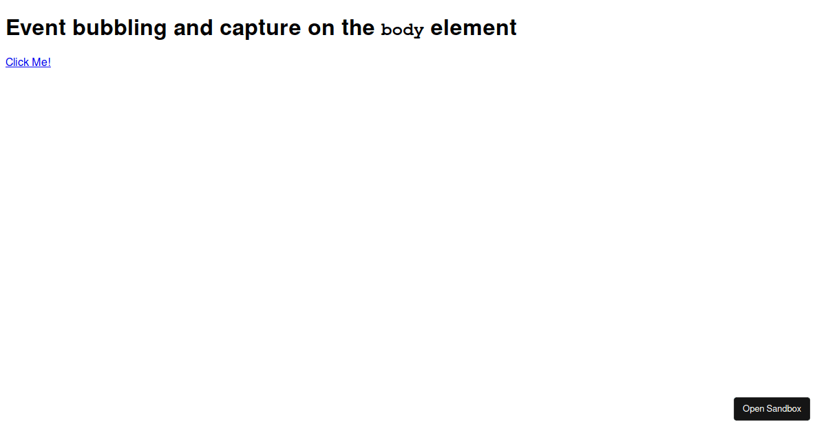 Event bubbling and capture on the body element Codesandbox
