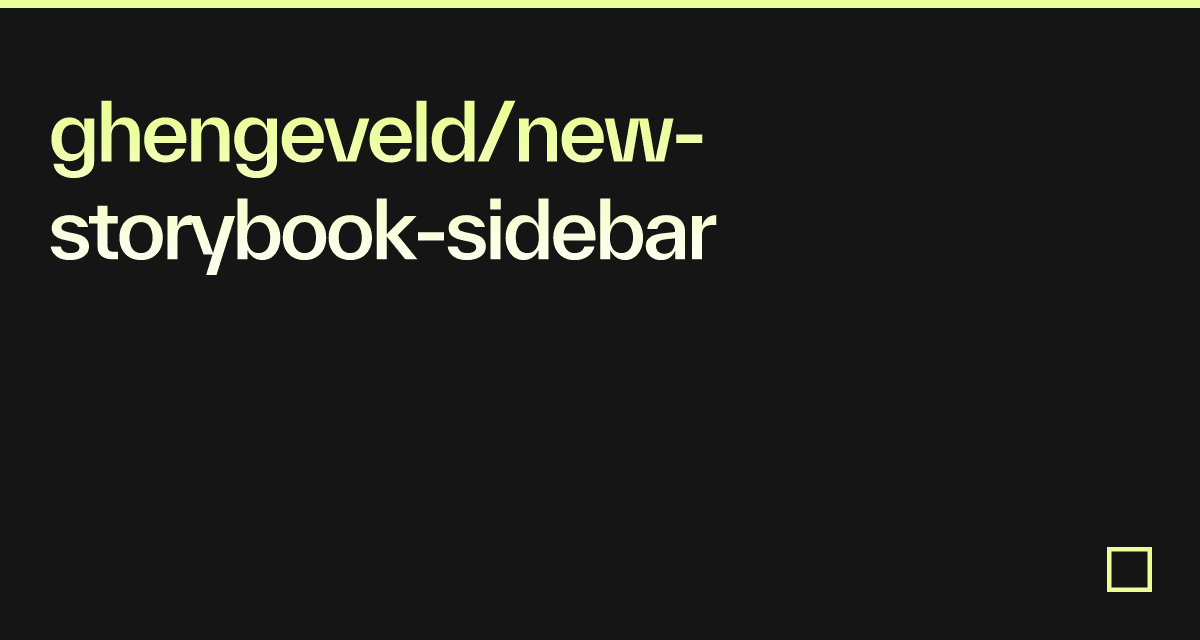 ghengeveld/newstorybooksidebar Codesandbox