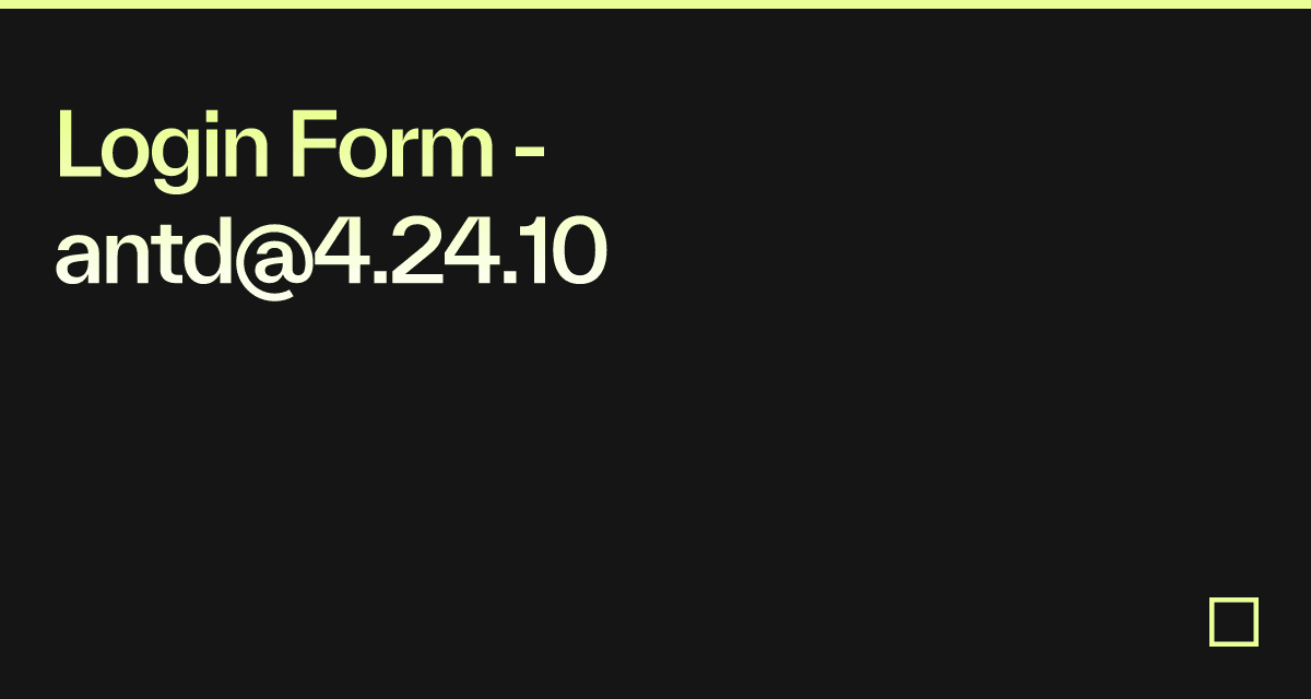 Login Form - antd@4.24.10 - Codesandbox