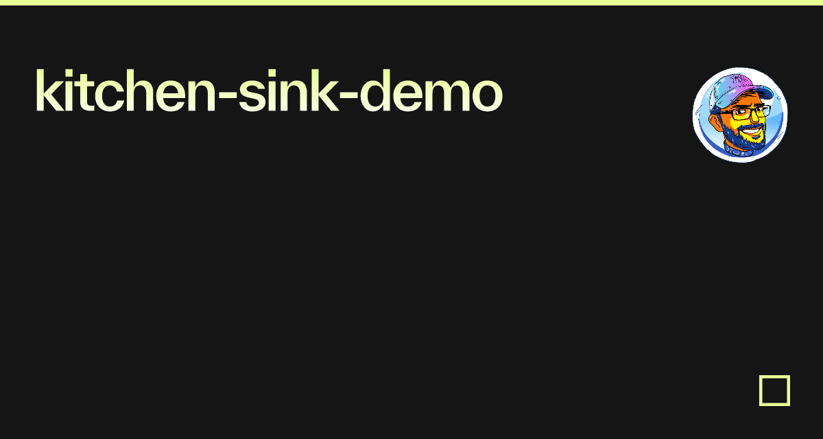 kitchen sink demo app