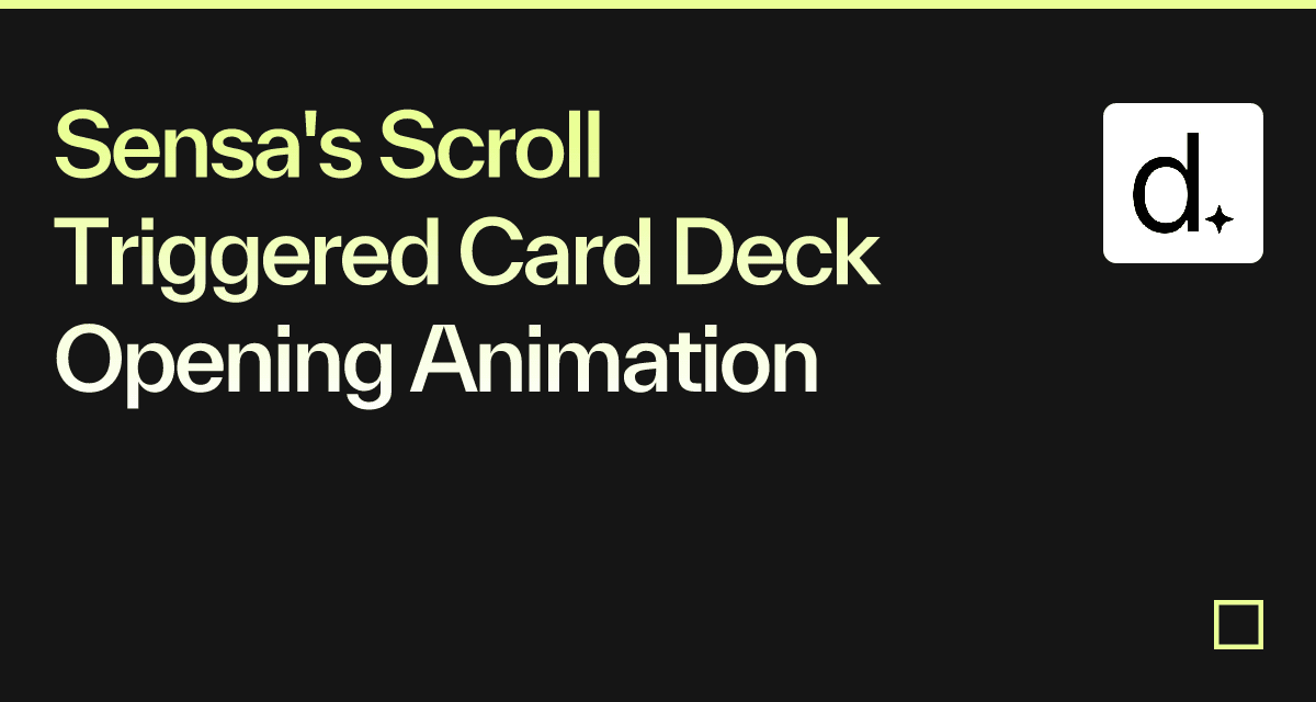 Sensa's Scroll Triggered Card Deck Opening Animation - Codesandbox