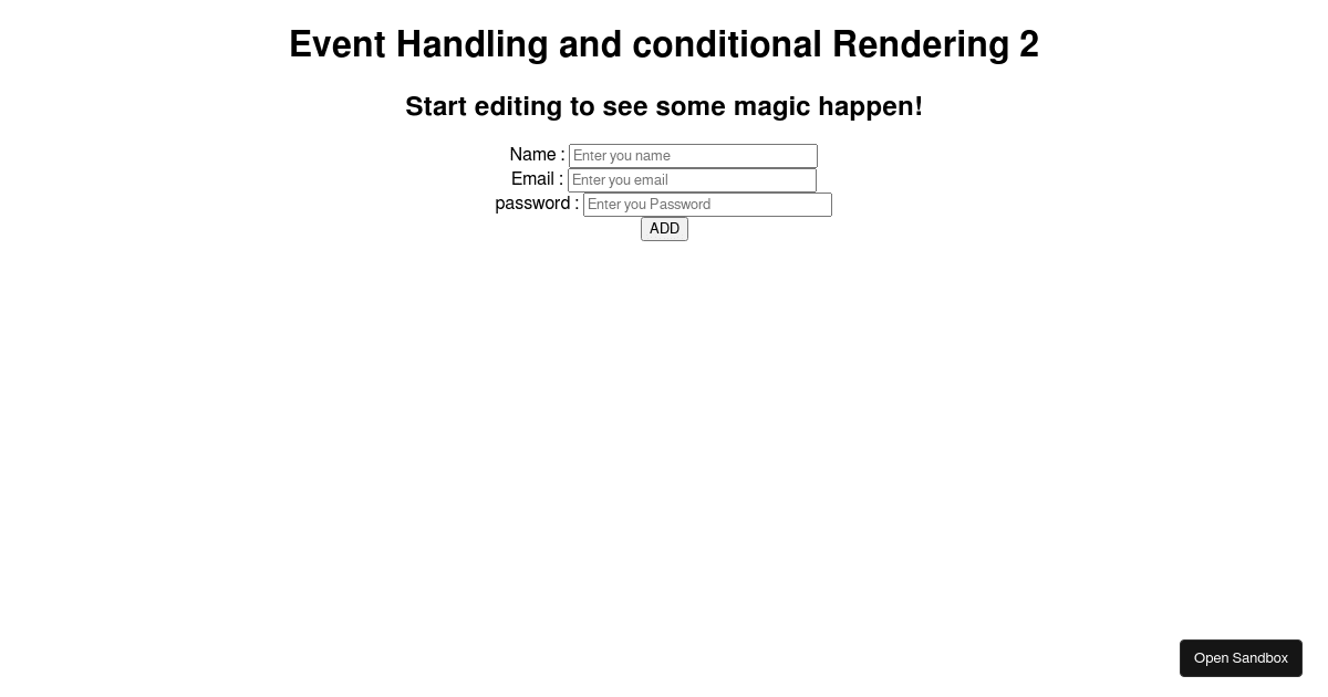 Event Handling and Conditional Rendering 2 - Codesandbox