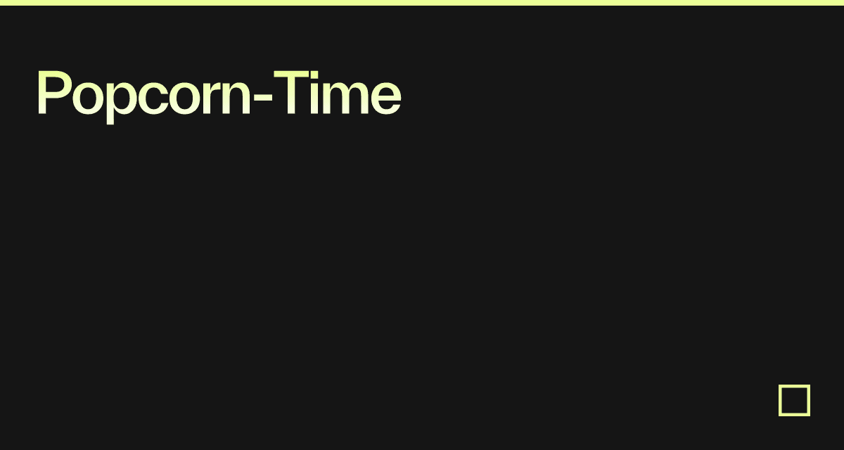 PopcornTime Codesandbox