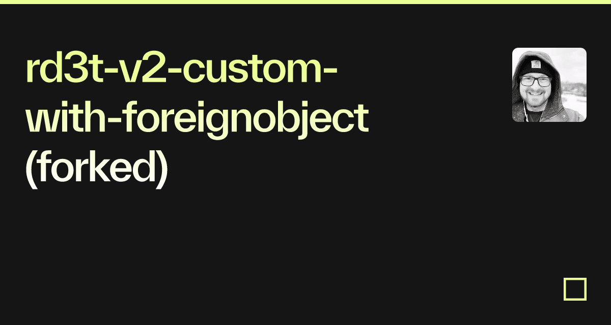 rd3t-v2-custom-with-foreignobject (forked) - Codesandbox