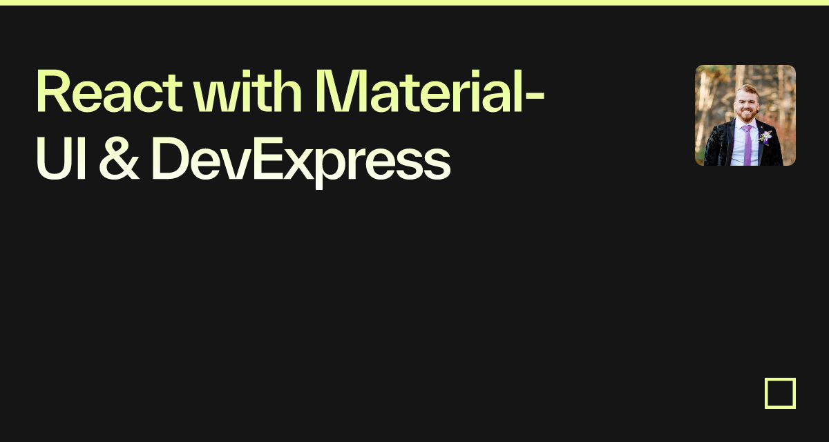 React With Material-UI & DevExpress - Codesandbox