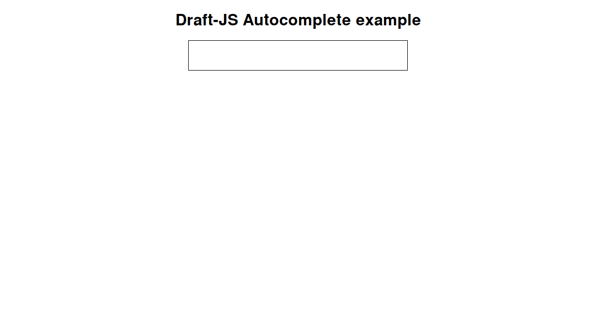 draftjs-autocomplete-suggestion - Codesandbox