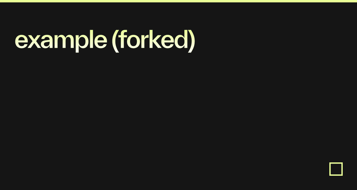 example (forked) Codesandbox