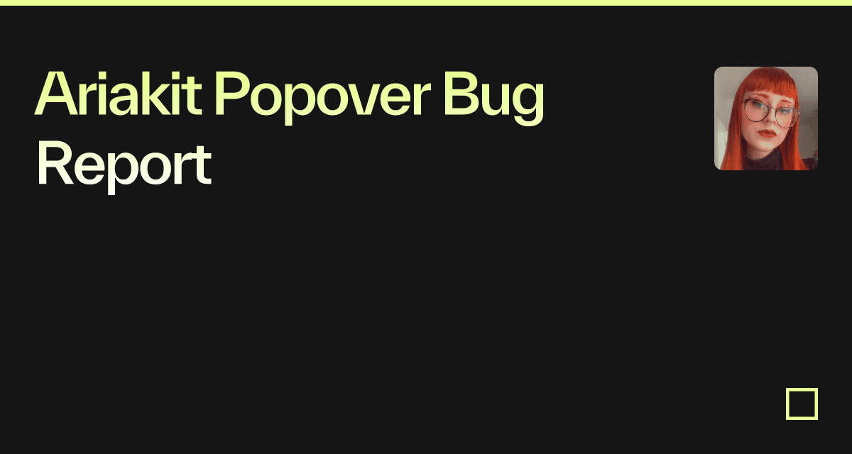 Ariakit Popover Bug Report - Codesandbox